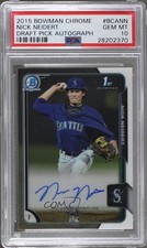 2015 Bowman Draft Chrome Pick Nick Neidert #BCA-NN PSA 10 GEM MT Auto g6p