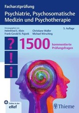 Facharztprüfung Psychiatrie, Psychosomatisch...