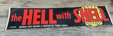 Vintage Boycott Bumper Sticker “ The Hell with Shell " Gasoline Gas Oil MICHIGAN