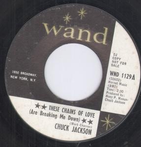 Chuck Jackson - These Chains Of Love (Are Breaking Me Down), 7'', (Vinyl)