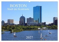 Boston - Stadt Der Kontraste (Wandkalender 2027 DIN A2 Quer), Calvendo Monatskal