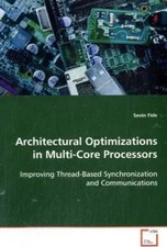 Sevin Fide | Architectural Optimizations in Multi-Core Processors | Taschenbuch