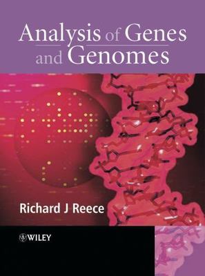 Analysis of Genes and Genomes by Reece, Richard J.