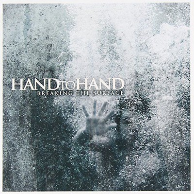 Hand to Hand - Breaking the Surface