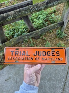 Vintage Automobile License Plate Topper TRIAL JUDGES ASSOCIATION OF MARYLAND #2