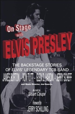 Elvis Presley Buch: Backstage Geschichten TCB Band, James Burton, Ron Tutt
