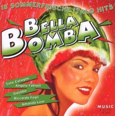 Bella Bomba (18 tracks) Nino D'Angelo, Toto Cutugno, Angelo Fabiani, Ricc.. [CD]