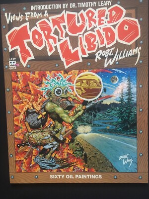 Robert Williams SIGNED! Views From A Tortured Libido + Catalogue/Price List