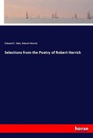 Edward E. Hale (U. A.) | Selections From The Poetry Of Robert Herrick | Buch