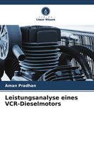 Aman Pradhan | Leistungsanalyse Eines Vcr-Dieselmotors | Taschenbuch | Deutsch