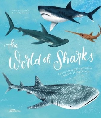 Darcy Dobell The World of Sharks (Hardback)