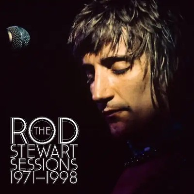 Rod Stewart - Rod Stewart Sessions 1971-1998