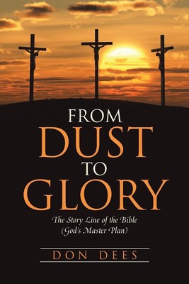 Don Dees | From Dust to Glory | Taschenbuch | Englisch (2016) | Westbow Press