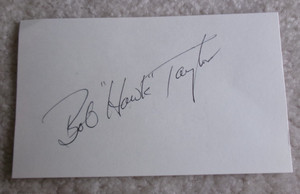 Bob "Hawk" Taylor Autograph SIGNED 3x5 Index Card d12    MLB