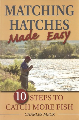 MECK FISHING BOOK MATCHING HATCHES MADE EASY CATCH MORE TROUT paperback BARGAIN