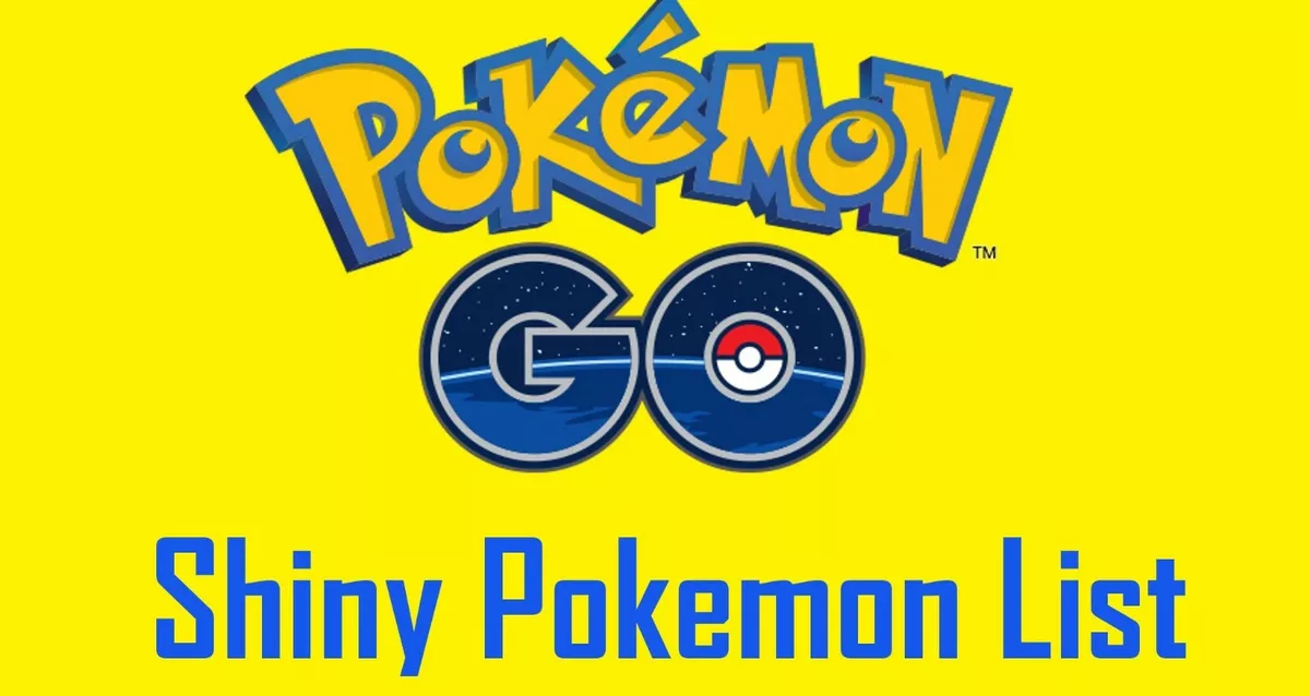 Checklist for all shiny Pokemon available as of February 28, 2019