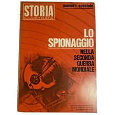 Storia illustrata 144 del 1969 speciale spionaggio nella 2a guerra mondiale