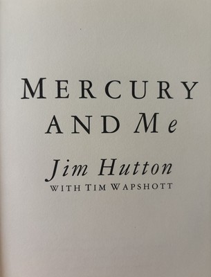 MERCURY AND ME, Jim Hutton (w/ Tim Wapshott) 1994