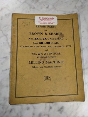 BROWN & SHARPE REPAIR PARTS LIST MANUAL CATALOG 2A 3A 2B 3B MILLING MACHINE 1942