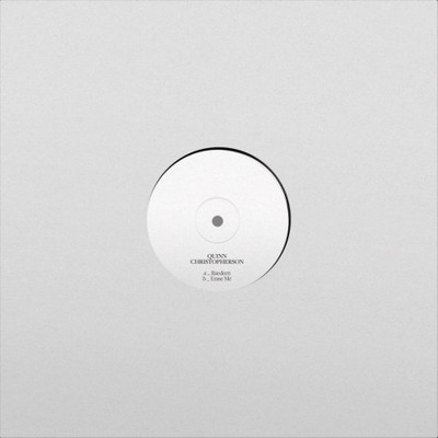 Quinn Christopherson Raedeen/Erase Me (Vinyl) 10'' Single