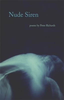 Peter Richards Nude Siren (Taschenbuch) Adventures in Poetry