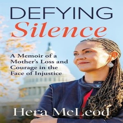 Defying Silence A Memoir of a Mother's Loss and Courage in the Fa