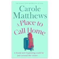 Carole Matthews - A Place To Call Home - Paperback - G245Z
