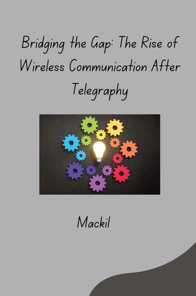 Mackil | The Strengths And Weaknesses Of Wired And Wireless Communication | Buch-image