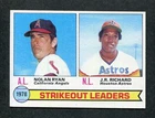 Nolan Ryan / J.R. Richard 1978 Strikeout Leaders 1979 Topps MLB Baseball Card #6