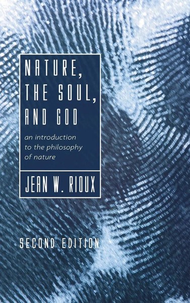 Jean W. Rioux | Nature, The Soul, And God, 2Nd Edition | Buch | Englisch (2021)-image