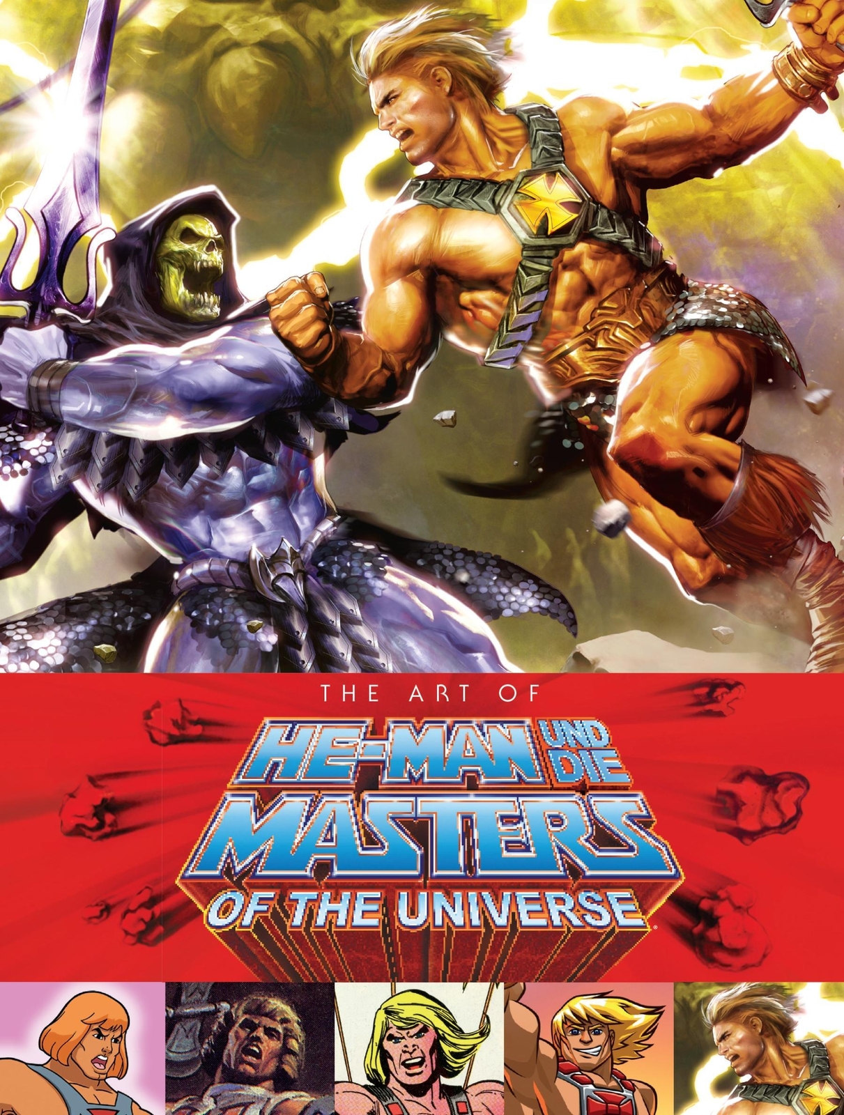 The Art Of He-man Und Die Masters Of The Universe (neuausgabe) | Mike