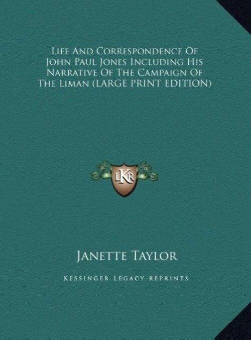 Taylor Life And Correspondence Of John Paul Jones Including