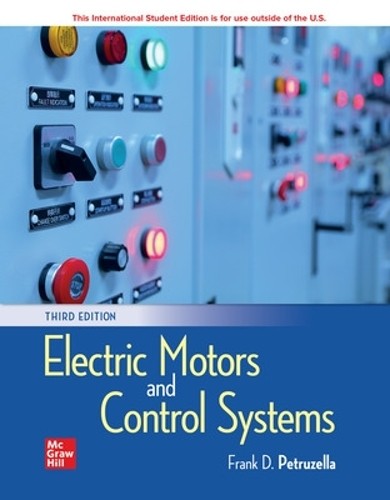 ISE Electric Motors and Control Systems by Frank Petruzella - 9781260570144