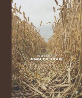 Growing Up in the New Age by Marjolaine Ryley (English) Hardcover Book