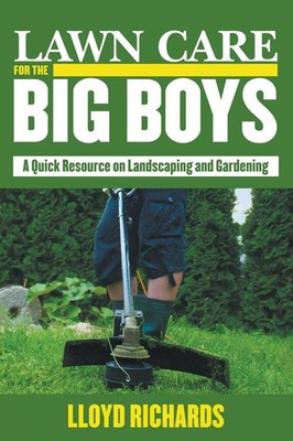 Lloyd Richards | Lawn Care for the Big Boys | Taschenbuch | Englisch (2015)