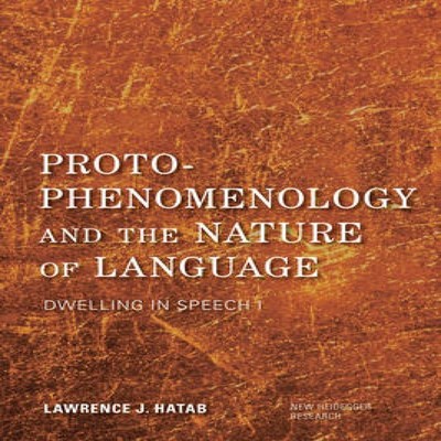 Proto-Phenomenology and the Nature of Language Dwelling in Speech