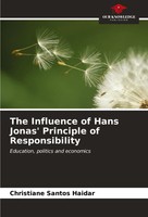 The Influence Of Hans Jonas' Principle Of Responsibility | Haidar | Taschenbuch