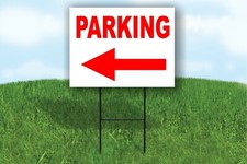 PARKING LEFT ARROW RED PARKING LOT Yard Sign ROAD SIGN with stand