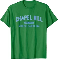 Chapel Bill EST 2025 North Carolin Fan Merch Cool Unisex T-Shirt