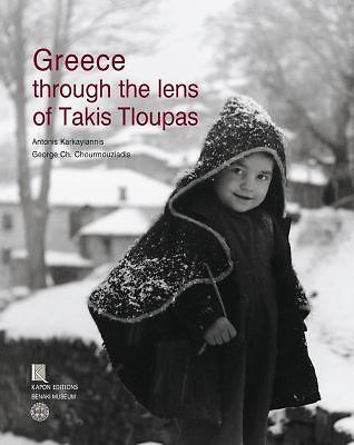 Greece Through the Lens of Takis Tloupas, Hardcover by Karkayannis, Antonis; ...