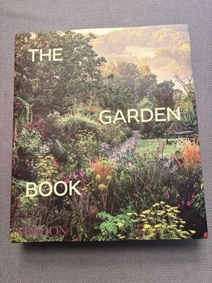 The Garden Book: Revised and Updated Edition by Phaidon Editors
