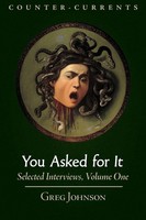 You Asked For It Selected Interviews, Volume 1 Greg Johnson Taschenbuch Englisch