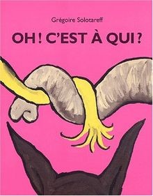Oh ! Cest à qui ? von Solotareff, Grégoire | Buch | Zustand gut
