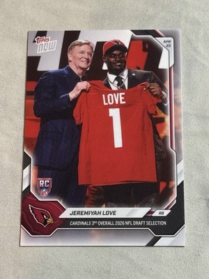 2026 Topps Now NFL Draft 3rd Overall Jeremiyah Love Rookie RC #JLOV Cardinals
