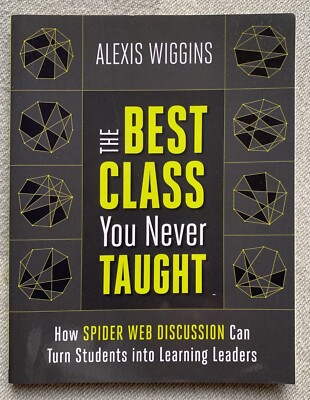 The Best Class You Never Taught: How Spider- 1416624686, Wiggins, paperback, new