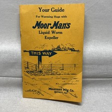 Vtg MoorMan's Guide For Worming Hogs With Moor Man’s Liquid Worm Expeller