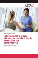 Tania J. MartíNez Medina | IntervencióN Para Elevar La Calidad De La AtencióN...