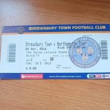 Ticket : 2016/2017 L1 22/10/2016 Shrewsbury Town v Northampton Town