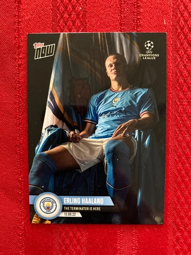 2022-2023 Topps NOW Erling Haaland rookie soccer card  / NM/MT / RC / Terminator