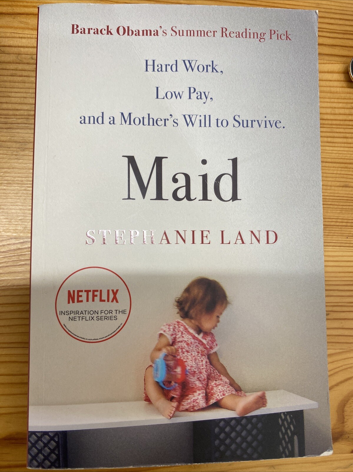 Maid: Barack Obama's Summer Reading Pick of 2019!: A Barack... by Stephanie Land